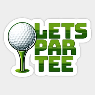 Let's Par Tee - Fun Golf Ball Design Sticker